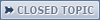 Closed Thread