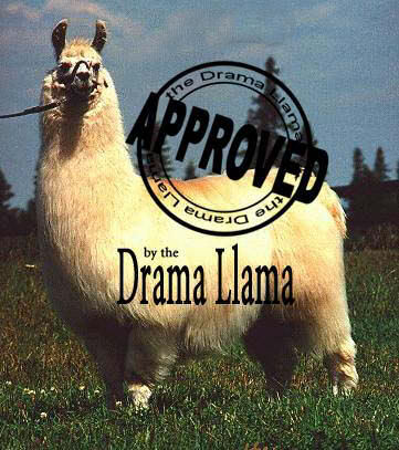 Name:  drama_llama.jpg
Views: 34
Size:  41.3 KB